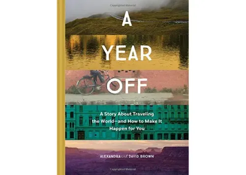 Book cover for a year off by alexandra and david brown